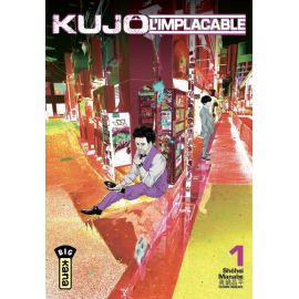 Kujô l'implacable tome 1