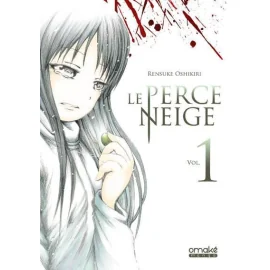 Le perce-neige tome 1