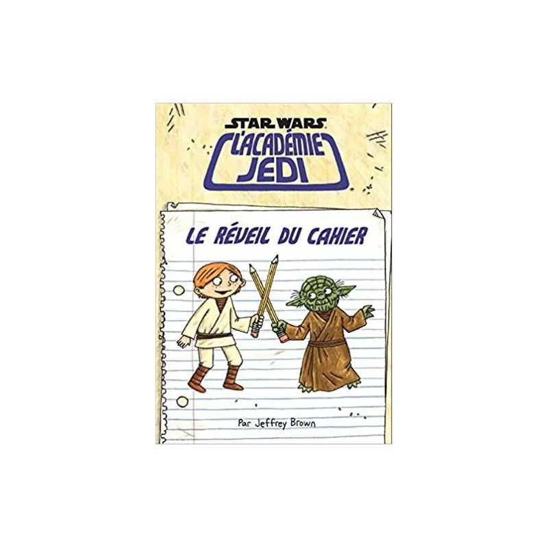 STAR WARS - l'Académie Jedi - Tome 4