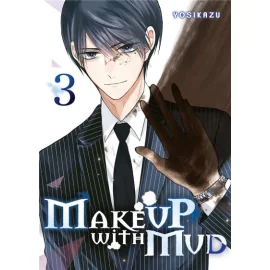 Make up with mud tome 3