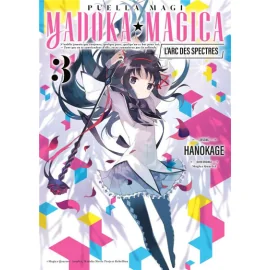 Puella magi madoka magica - L'arc des spectres tome 3