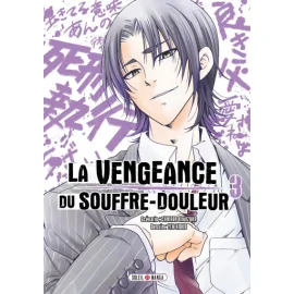 La vengeance du souffre-douleur tome 3