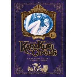 Karakuri circus - perfect edition tome 15