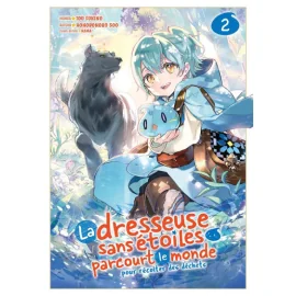 La dresseuse sans étoiles parcourt le monde tome 2