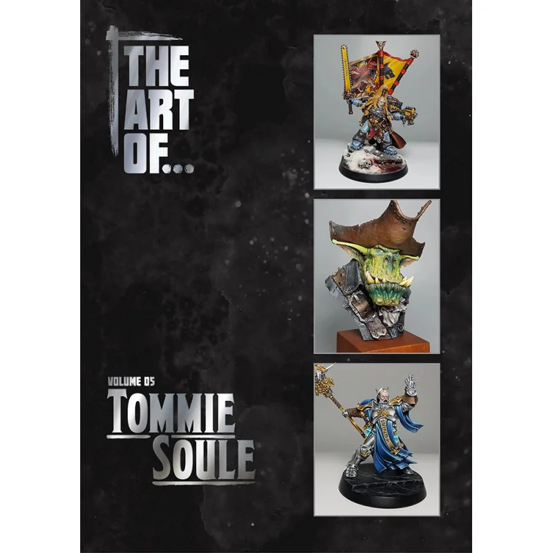 THE ART OF... Volume Five - Tommie Soule