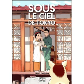 Sous le ciel de Tokyo tome 1