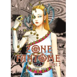 Zone fantôme tome 2