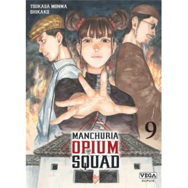 Manchuria opium squad tome 9