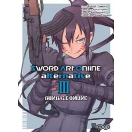 Sword art online alternative - gun gale online tome 3