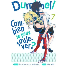 Dumbbell : combien tu peux soulever ? tome 7