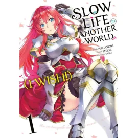 Slow life in another world (I wish !) tome 1