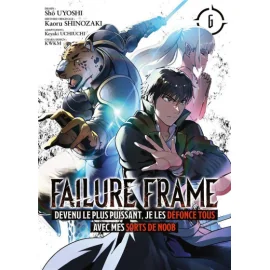 Failure frame tome 6