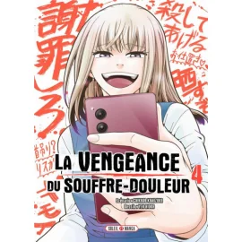 La vengeance du souffre-douleur tome 4