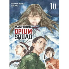 Manchuria opium squad tome 10