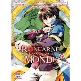 Réincarné dans un autre monde tome 9