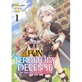 Fun territory defense by the optimistic lord tome 1