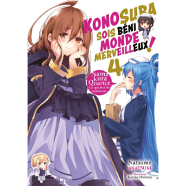 KonoSuba - sois béni monde merveilleux ! (light novel) tome 4