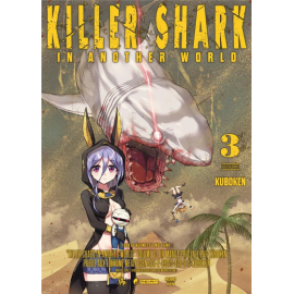  Killer shark in another world tome 3