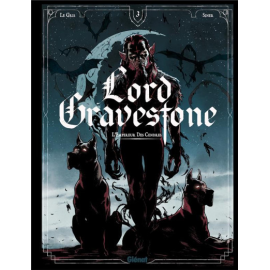 Lord Gravestone tome 3