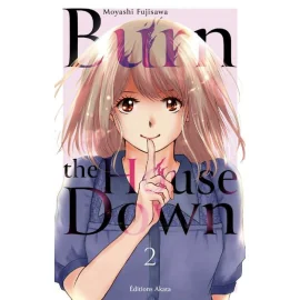 Burn the house down tome 2