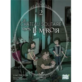 Le château solitaire dans le miroir tome 2