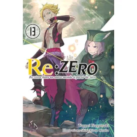 Re : Zero - re:vivre dans un autre monde à partir de zéro Tome 13