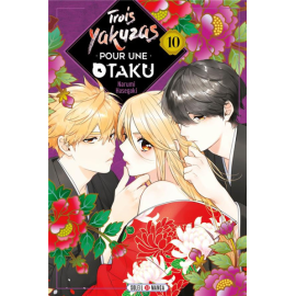  Trois yakuzas pour une otaku tome 10