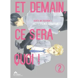 Et demain ça sera quoi ! tome 2