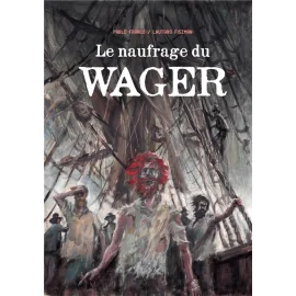 Le naufrage du wager