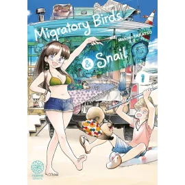 Migratory birds and snail tome 1