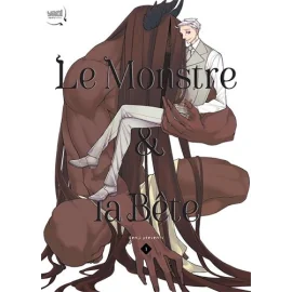 Le monstre et la bête tome 1