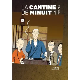 La cantine de minuit tome 1 (petit prix)