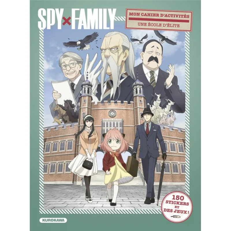 Spy X family - Mon cahier d'activités - Une école d'élite