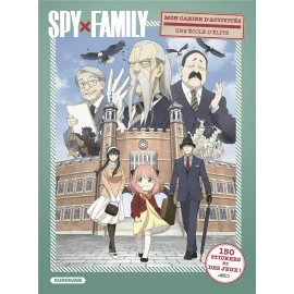 Spy X family - Mon cahier d'activités - Une école d'élite