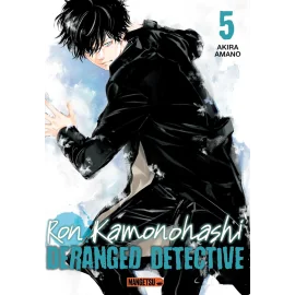 Ron Kamonohashi - deranged detective tome 5