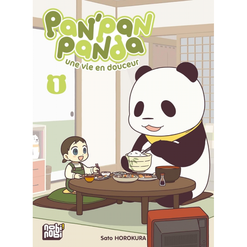 Pan'Pan Panda, une vie en douceur tome 1