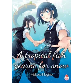 A tropical fish yearns for snow tome 8