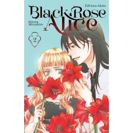  Black Rose Alice tome 2