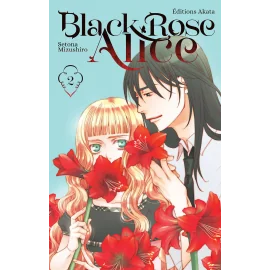  Black Rose Alice tome 2