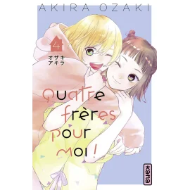 Quatre frères pour moi ! tome 4