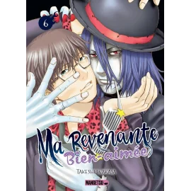 Ma revenante bien-aimée tome 6