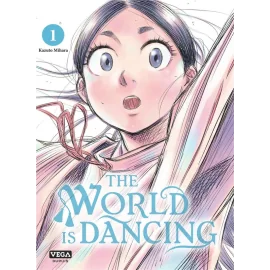 The world is dancing tome 1