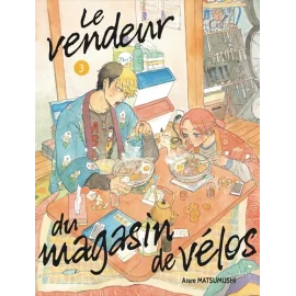 Le vendeur du magasin de vélos tome 3