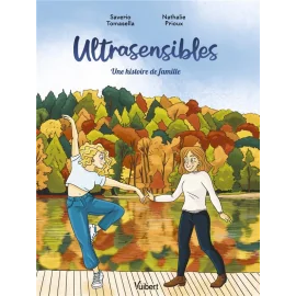 Ultrasensibles - Une histoire de famille