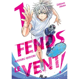 Fends le vent ! tome 1