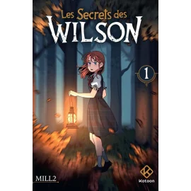 Les secrets des Wilson tome 1