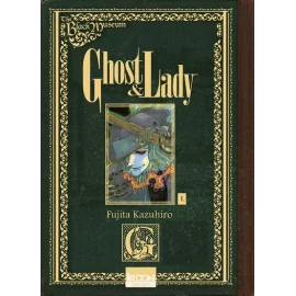 Ghost & Lady tome 1