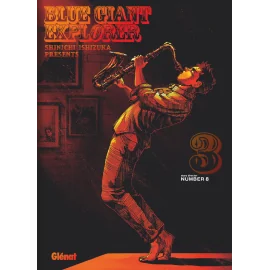 Blue giant - explorer tome 3