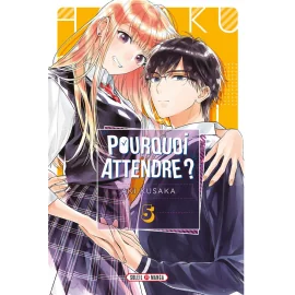 Pourquoi attendre ? tome 5