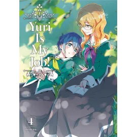 Yuri is my job ! tome 4